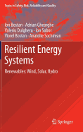 Resilient Energy Systems: Renewables: Wind, Solar, Hydro