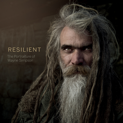 Resilient: The Portraiture of Wayne Simpson - Simpson, Wayne, and Brosha, Dave (Foreword by)