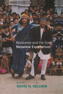 Resistance and the State: Nepalese Experiences