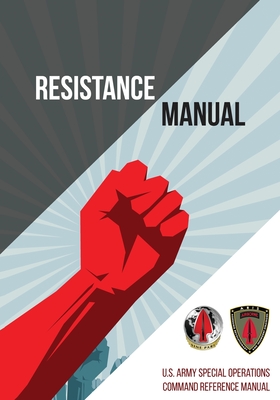 Resistance Manual - Project, Aris, and Research Group, Conflict (Prepared for publication by), and Brown, C (Editor)