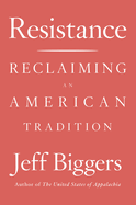 Resistance: Reclaiming an American Tradition