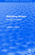 Resisting Novels (Routledge Revivals): Ideology and Fiction