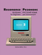 Resonance: Russian for Beginners Book 2