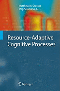 Resource-Adaptive Cognitive Processes