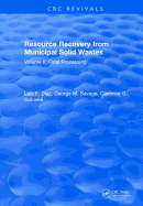 Resource Recovery From Municipal Solid Wastes: Volume II: Final Processing