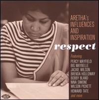 Respect: Aretha's Influences and Inspiration - Various Artists