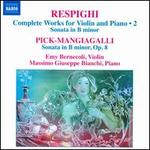 Respighi: Complete Works for Violin and Piano, Vol. 2 - Emy Bernecoli (violin); Massimo Giuseppe Bianchi (piano)