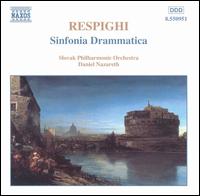 Respighi: Sinfonia - Slovak Philharmonic Orchestra; Daniel Nazareth (conductor)