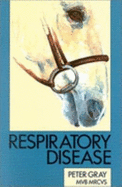 Respiratory Disease - Gray, Peter