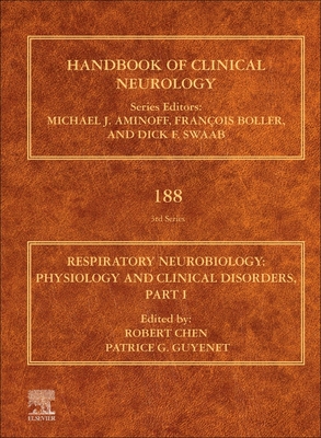 Respiratory Neurobiology: Physiology and Clinical Disorders, Part I Volume 188 - Chen, Robert, and Guyenet, Patrice G