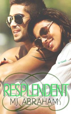 Resplendent - Sabin, Lori (Editor), and Abraham, Mj