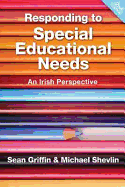 Responding to Special Education Needs: an Irish Perspective