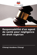 Responsabilit? d'un agent de sant? pour n?gligence en droit nig?rian