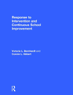 Response to Intervention and Continuous School Improvement: How to Design, Implement, Monitor, and Evaluate a Schoolwide Prevention System