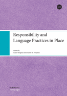 Responsibility and Language Practices in Place