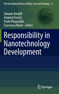 Responsibility in Nanotechnology Development