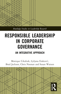 Responsible Leadership in Corporate Governance: An Integrative Approach