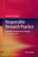 Responsible Research Practice: Revisiting Transformative Paradigm in Social Research