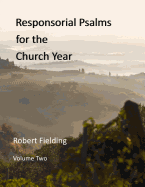 Responsorial Psalms for the Church Year