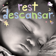 Rest / Descansar: A Board Book about Bedtime/Un Libro de Cartn Sobre La Hora de Descansar