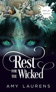 Rest For The Wicked