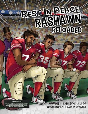 Rest in Peace RaShawn Reloaded - Sidney, Ronnie N, and Keller, Kurt (Designer)