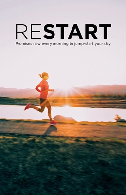 Restart: Promises new every morning to jump-start your day - Ministry, Time Of Grace, and Buxa, Linda, and Ewart, Matt