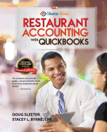 Restaurant Accounting with QuickBooks: How to Set Up and Use QuickBooks to Manage Your Restaurant Finances