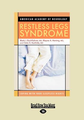Restless Legs Syndrome (Large Print 16pt) - Buchfuhrer, Mark J, MD