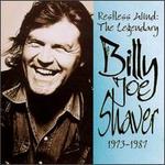 Restless Wind: The Legendary Billy Joe Shaver 1973-1987