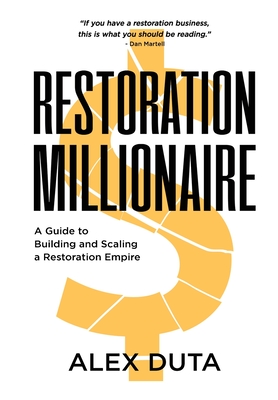 Restoration Millionaire - Duta, Alex