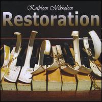 Restoration - Kathleen Mikkelsen