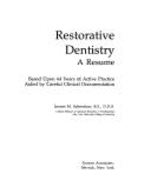 Restorative Dentistry: A Resume - Schweitzer, Jerome M