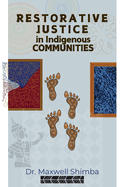 Restorative Justice in Indigenous Communities