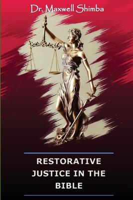 Restorative Justice in the Bible - Shimba