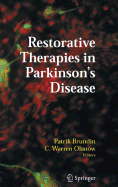 Restorative Therapies in Parkinson's Disease