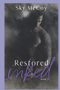 Restored Inked (Wounded Inked Series): Book 3 MM Romance