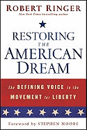 Restoring the American Dream: The Defining Voice in the Movement for Liberty