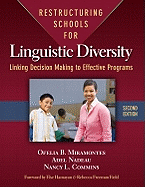 Restructuring Schools for Linguistic Diversity: Linking Decision Making to Effective Programs