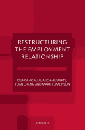 Restructuring the Employment Relationship Paperback