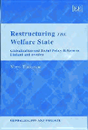 Restructuring the Welfare State: Globalization and Social Policy Reform in Finland and Sweden - Timonen, Virpi, Dr.