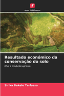 Resultado econ?mico da conserva??o do solo