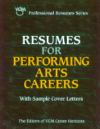 Resumes for Performing Arts Careers