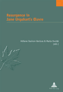 Resurgence in Jane Urquhart's OEuvre - Dvork, Marta (Editor), and Daziron-Ventura, Hliane (Editor)