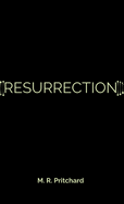 Resurrection (The Phoenix Project Book Six)