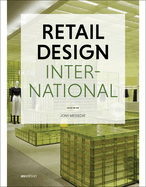 Retail Design International Vol. 9: Focus: Re-Use