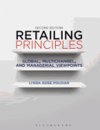 Retailing Principles Second Edition: Global, Multichannel, and Managerial Viewpoints