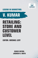 Retailing: Store and Customer Level