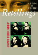 Retellings: A Thematic Literature Anthology - Clarke, Arlene, and Clarke, Marlene B