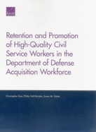 Retention and Promotion of High-Quality Civil Service Workers in the Department of Defense Acquisition Workforce